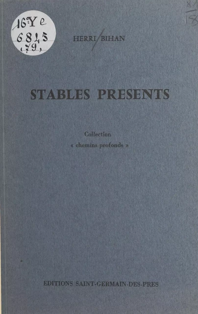 Stables présents - Henri Bihan - FeniXX réédition numérique