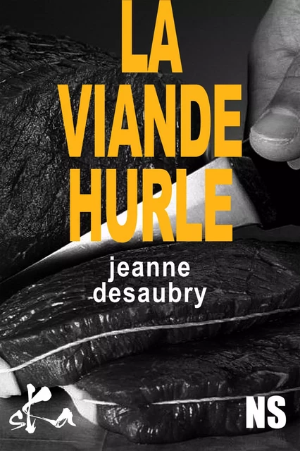 La Viande hurle - Jeanne Desaubry - SKA