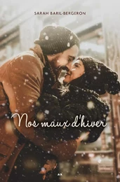 Nos maux d’hiver