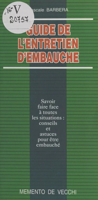 Guide de l'entretien d'embauche - Pascale Barbera - FeniXX réédition numérique