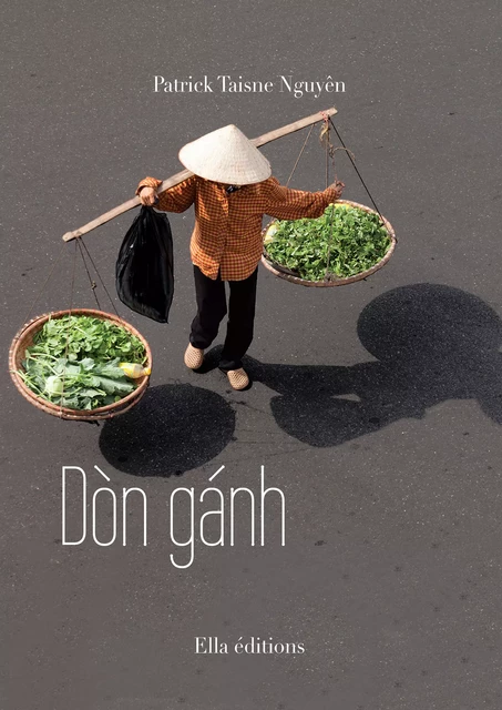 Don Ganh - Patrick Taisne Nguyên - Ella Éditions