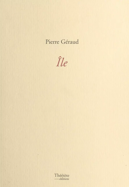 Île - Pierre Géraud - FeniXX réédition numérique