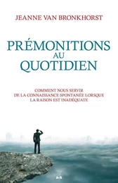 Prémonitions au quotidien