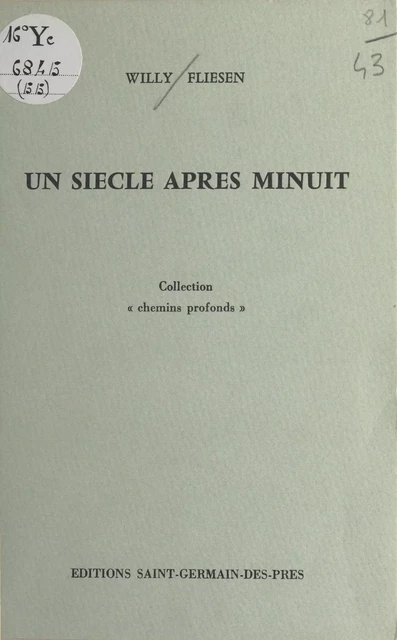 Un siècle après minuit - Willy Fliesen - FeniXX réédition numérique