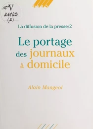 Le portage des journaux à domicile