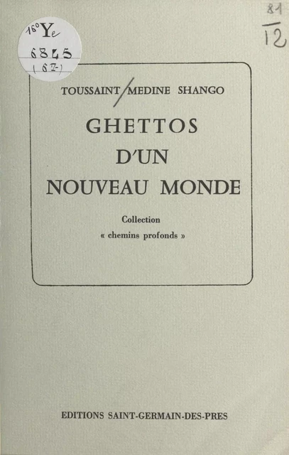 Ghettos d'un nouveau monde - Toussaint Médine Shangô - FeniXX réédition numérique