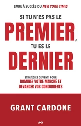 Si tu n’es pas le premier, tu es le dernier