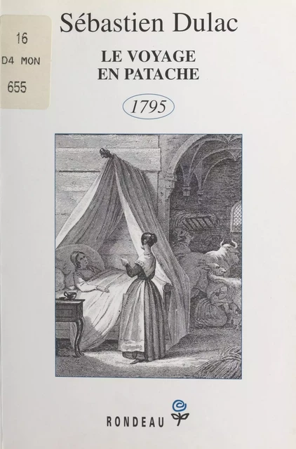 Le voyage en Patache : 1795 - Sébastien Dulac - FeniXX réédition numérique