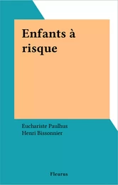 Enfants à risque