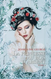 La princesse au bois d’argent