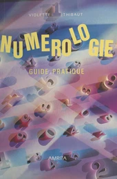 Numérologie : guide pratique