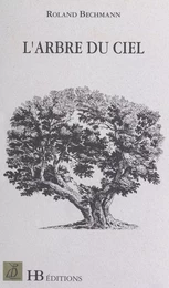 L'arbre du ciel