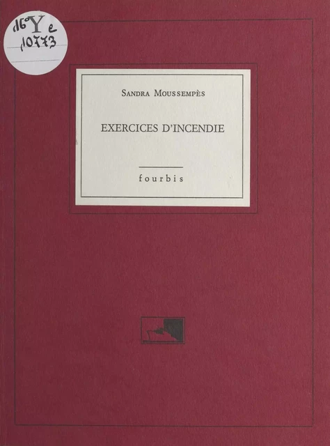 Exercices d'incendie - Sandra Moussempès - FeniXX réédition numérique