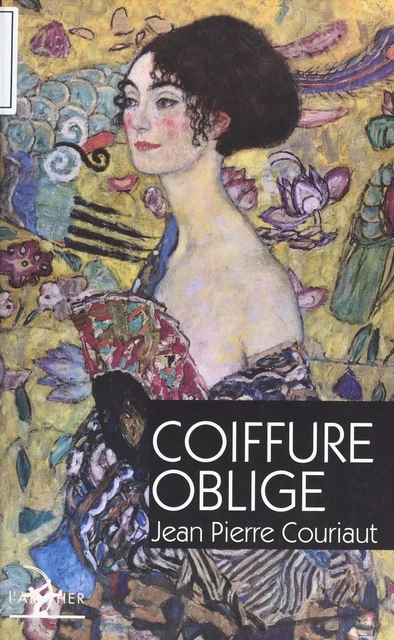 Coiffure oblige - Jean-Pierre Couriaut - FeniXX réédition numérique