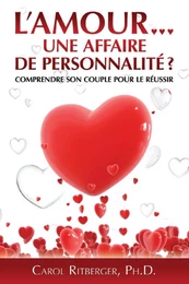 L'amour... une affaire de personnalité?