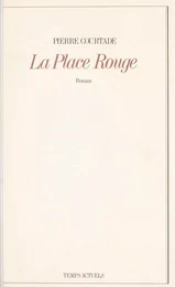 La Place Rouge