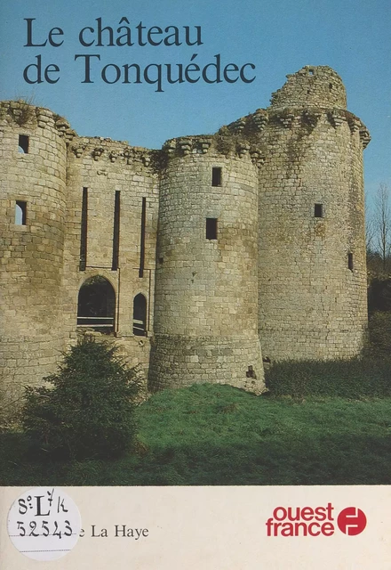 Le château de Tonquédec - Pierre de La Haye - FeniXX réédition numérique