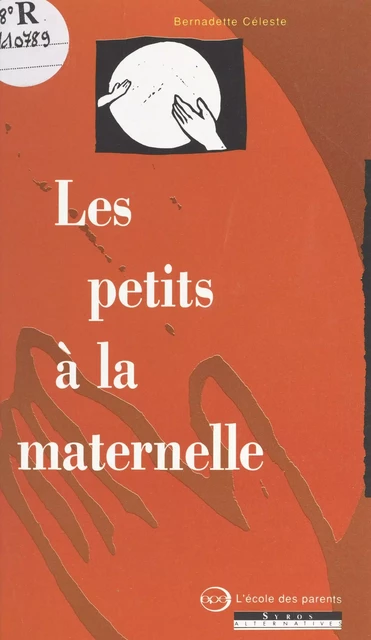 Les petits à la maternelle - Bernadette Céleste - FeniXX réédition numérique