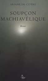 Soupçon machiavélique