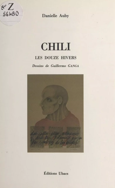 Chili : les douze hivers - Danielle Auby - FeniXX réédition numérique