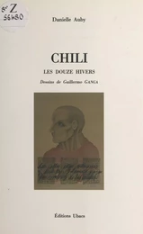 Chili : les douze hivers