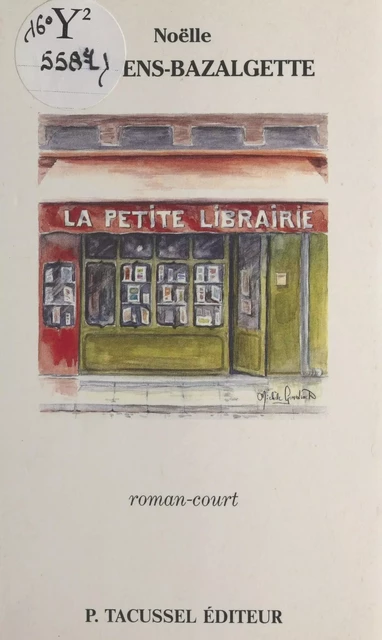 La petite librairie - Noëlle Brassens-Balzagette - FeniXX réédition numérique