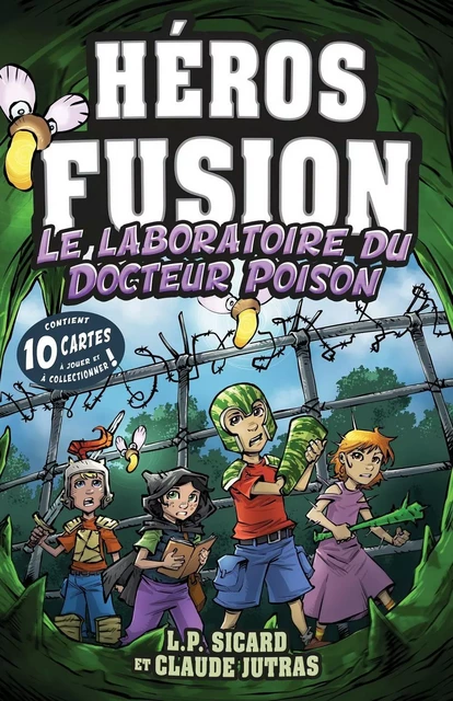 Héros Fusion - Le laboratoire du Docteur Poison - L.P. Sicard, Claude Jutras - Éditions Scarab