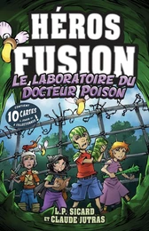 Héros Fusion - Le laboratoire du Docteur Poison