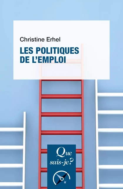 Les politiques de l'emploi - Christine Erhel - Humensis