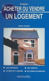 Comment acheter ou vendre un logement