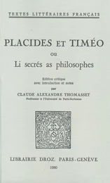 Placides et Timéo ou Li secrés as philosophes