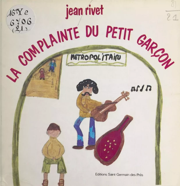 La complainte du petit garçon - Jean Rivet - FeniXX réédition numérique