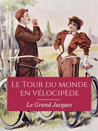 Le Tour du monde en vélocipède