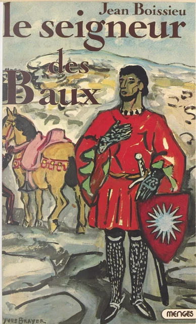 L'étoile aux seize rayons (1) : Le seigneur des Baux - Jean Boissieu - FeniXX réédition numérique