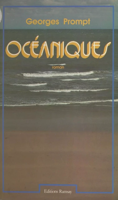 Océaniques - Georges Prompt - FeniXX réédition numérique