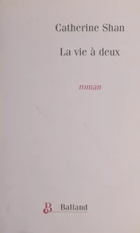 La vie à deux