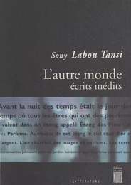 L'autre monde : écrits inédits