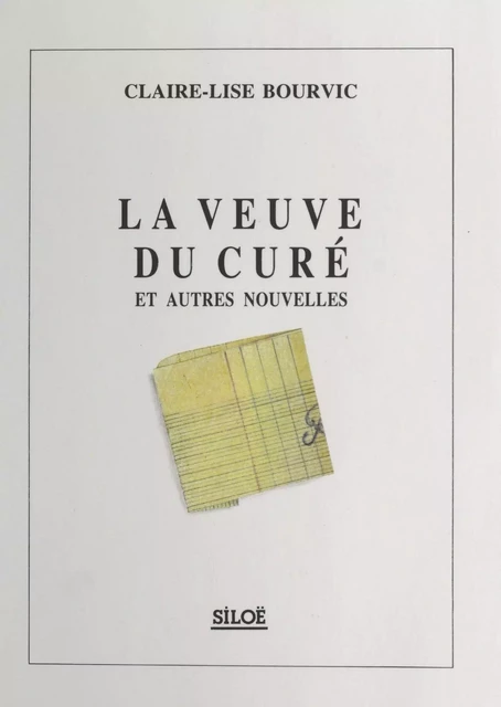 La veuve du curé et autres nouvelles - Claire-Lise Bourvic - FeniXX réédition numérique