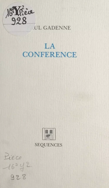 La conférence - Paul Gadenne - FeniXX réédition numérique