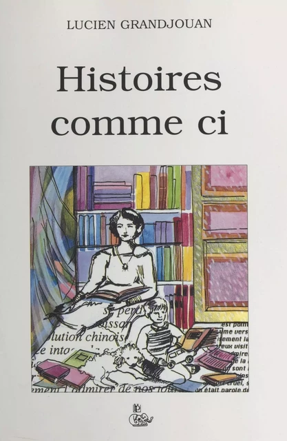 Histoires comme ci - Lucien Grandjouan - FeniXX réédition numérique