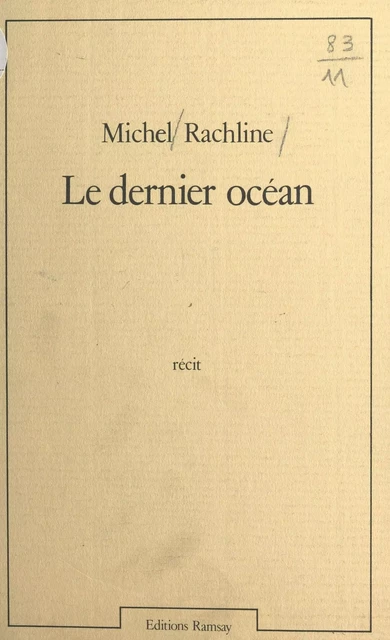 Le dernier océan - Michel Rachline - FeniXX réédition numérique