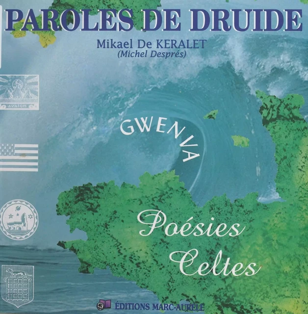 Paroles de druide : poésies celtes - Mikael de Keralet - FeniXX réédition numérique