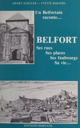 Un Belfortain raconte