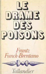 Le drame des poisons