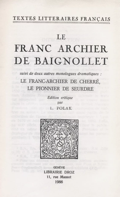 Le Franc Archier de Baignollet -  - Librairie Droz