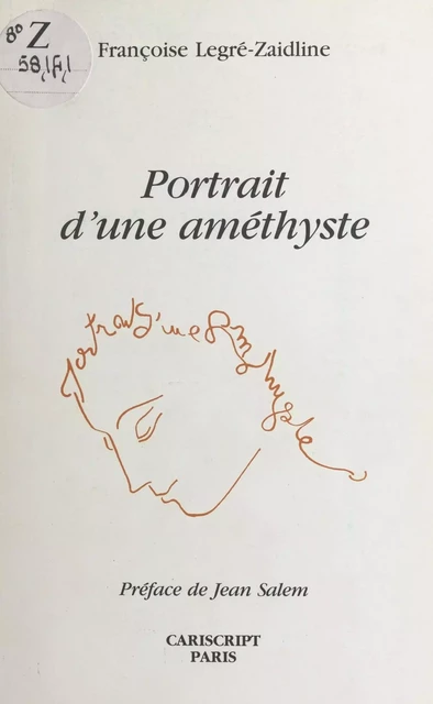 Portrait d'une améthyste - Françoise Legré-Zaidline - FeniXX réédition numérique