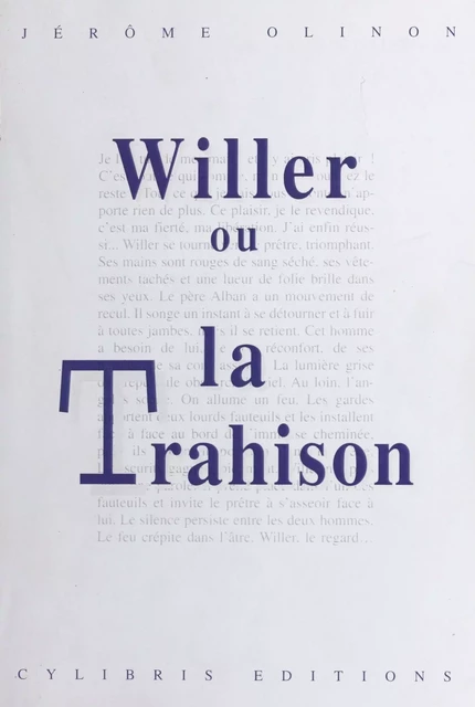 Willer ou La trahison - Jérôme Olinon - FeniXX réédition numérique