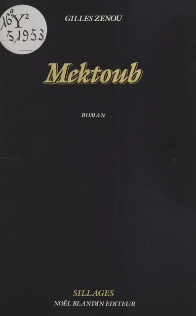 Mektoub - Gilles Zenou - FeniXX réédition numérique