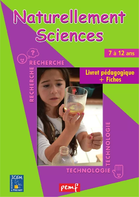 Naturellement Sciences 7 à 12 ans - Livret pédagogique - Icem Pedagogie Freinet - PEMF