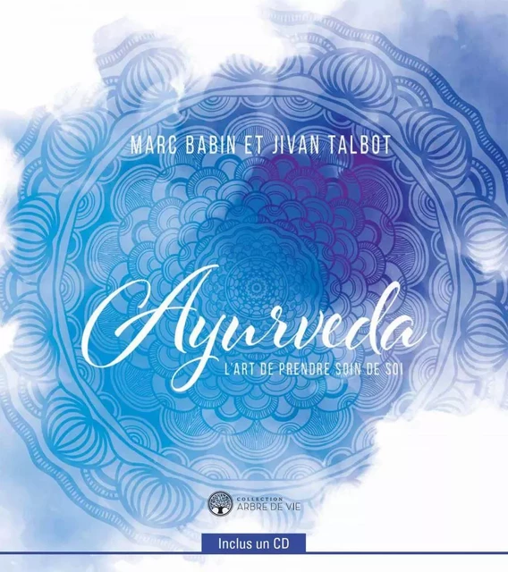 Ayurveda - Marc Babin, Jivan Talbot - Éditions AdA